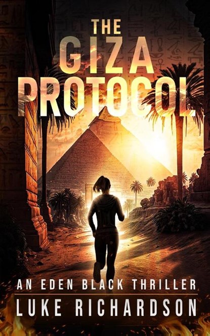 The Giza Protocol, Luke Richardson - Paperback - 9781739352219