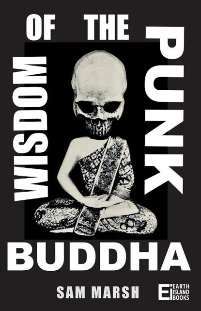 Wisdom of the Punk Buddha, Sam Marsh - Paperback - 9781739363857