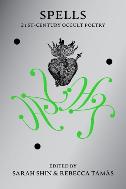 Spells, Sarah Shin ; Rebecca Tamas - Paperback - 9781739371739