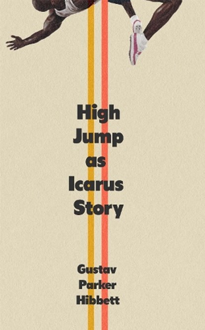 High Jump as Icarus Story, Gustav Parker Hibbett - Paperback - 9781739397951