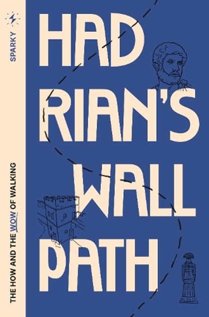 Hadrian's Wall Path, Jon Cox ; Peter Burton - Paperback - 9781739411251