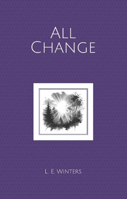 All Change, L. E. Winters - Paperback - 9781739413767