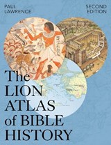 Lion Atlas of Bible History - Paul Lawrence - 9781739417802