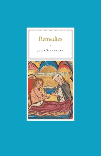 Remedies, Julia Blackburn - Paperback - 9781739421892
