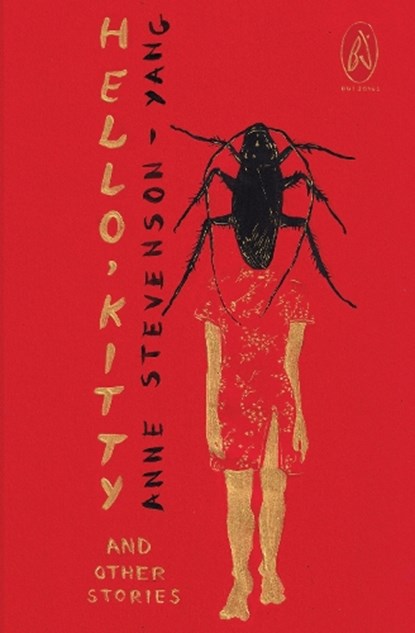 Hello, Kitty and Other Stories, Anne Stevenson-Yang - Paperback - 9781739424305