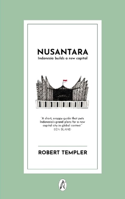 Nusantara, Robert Templer - Paperback - 9781739424350
