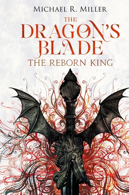 The Dragon's Blade, Michael R Miller - Gebonden - 9781739429003