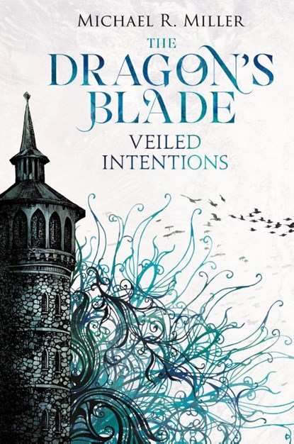 The Dragon's Blade, Michael R Miller - Gebonden - 9781739429010