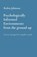 Psychologically Informed Environments from the ground up, Robin Johnson - Paperback - 9781739446512