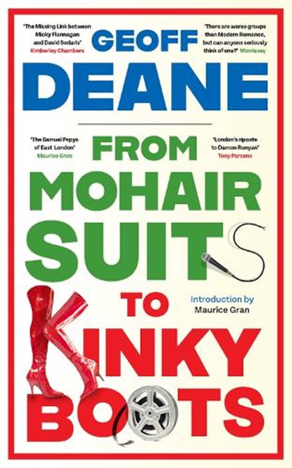 From Mohair Suits to Kinky Boots, Geoff Deane - Paperback - 9781739471637