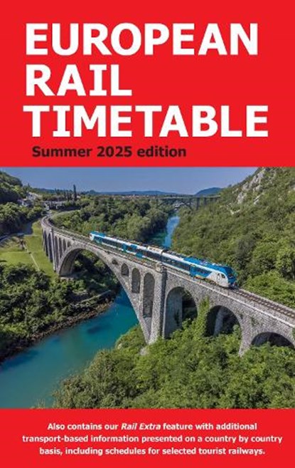 European Rail Timetable Summer 2025, Chris Woodcock ; Reuben Turner - Paperback - 9781739478643