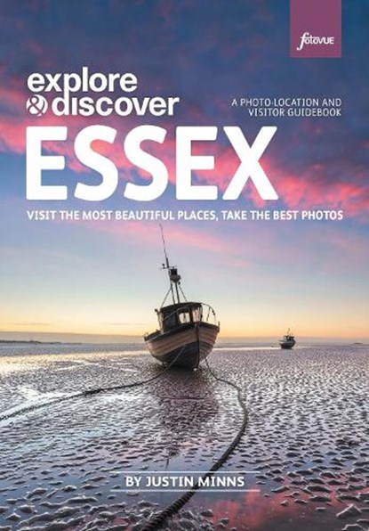 Explore & Discover Essex, Justin Minns - Paperback - 9781739508302