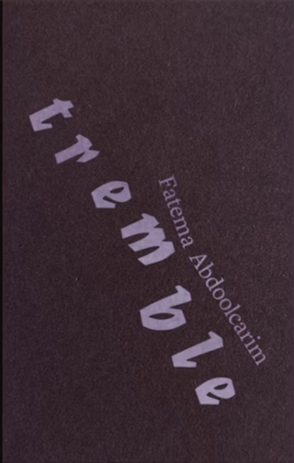 Tremble, Fatema Abdoolcarim - Paperback - 9781739542467