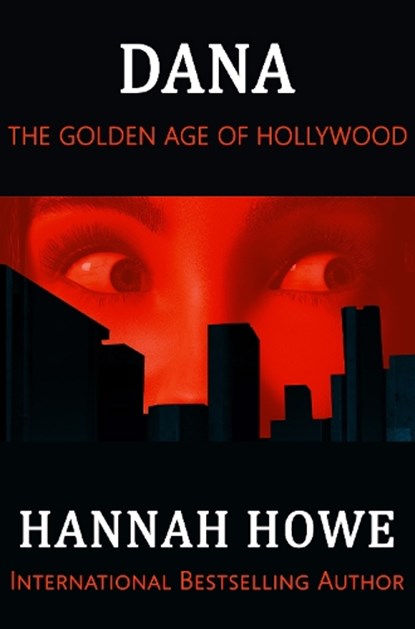 Dana, Hannah Howe - Paperback - 9781739572044