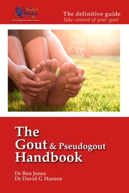 The Gout & Pseudogout Handbook, Ben Jones ; David G Hansen - Ebook - 9781739581312