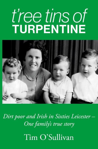 T'ree Tins of Turpentine, Tim O'Sullivan - Paperback - 9781739584801