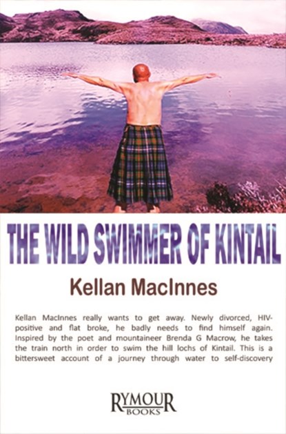 The Wild Swimmer of Kintail, Kellan MacInnes - Paperback - 9781739596057