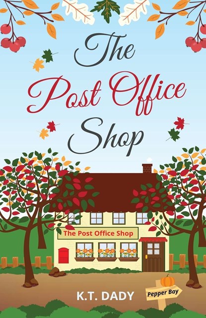The Post Office Shop, K. T. Dady - Paperback - 9781739613648