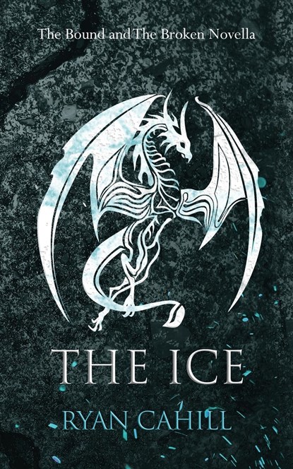 The Ice, Ryan Cahill - Paperback - 9781739620950
