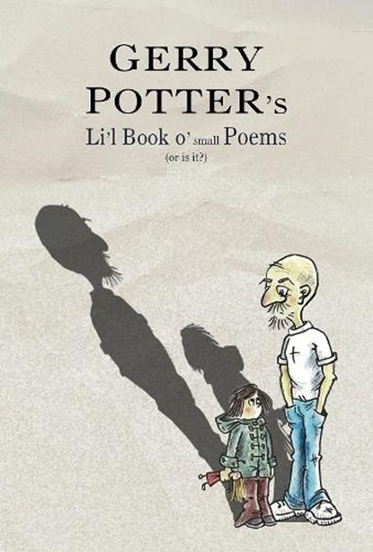 Li'l Book o' small Poems, Gerry Potter - Paperback - 9781739623104