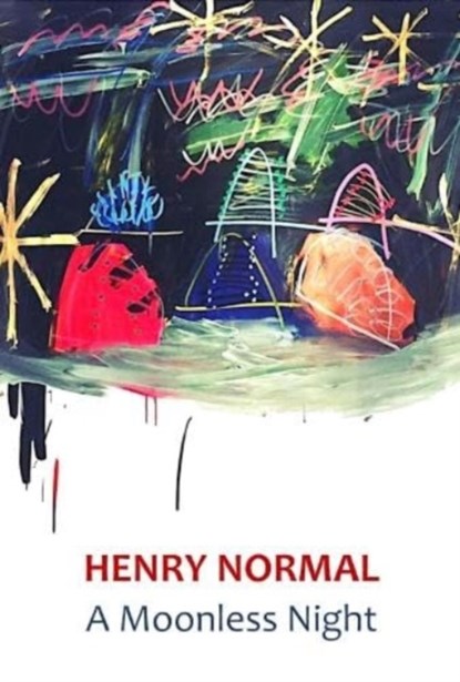 A Moonless Night, Henry Normal - Paperback - 9781739623159
