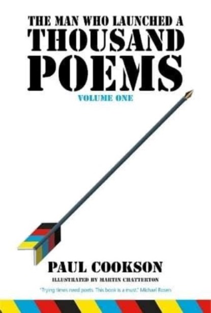 The Man Who Launched a Thousand Poems, Volume One, Paul Cookson - Gebonden - 9781739623180