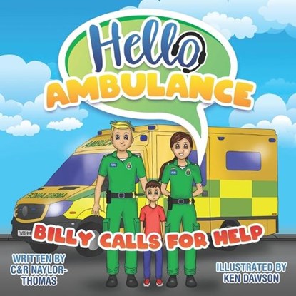 Hello Ambulance, Charley Naylor-Thomas ; Ruth Naylor-Thomas - Paperback - 9781739633806