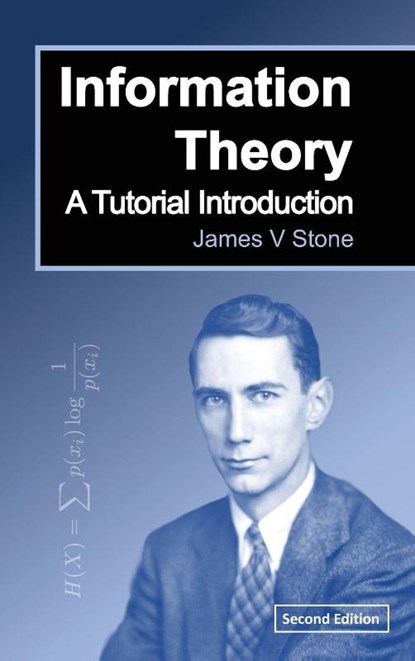 Information Theory, James V Stone - Gebonden - 9781739672713