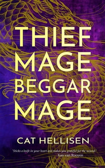 Thief Mage, Beggar Mage, Cat Hellisen - Ebook - 9781739685126