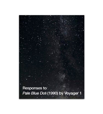 Responses to Pale Blue Dot (1990) by Voyager 1, Richard Porter - Paperback - 9781739702939