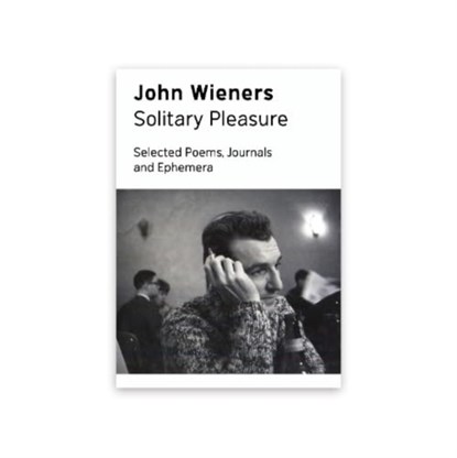 Solitary Pleasure, John Wieners - Paperback - 9781739702977