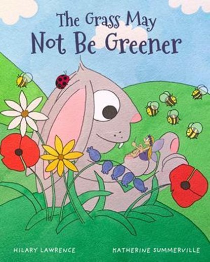 The Grass May Not Be Greener, Hilary Lawrence - Ebook - 9781739708931