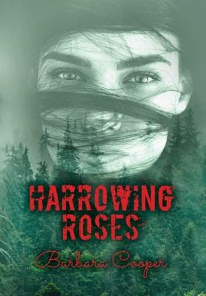 Harrowing Roses, Barbara Cooper - Gebonden - 9781739717216