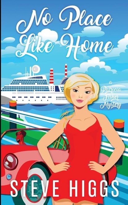 No Place Like Home, Steve Higgs - Paperback - 9781739738266