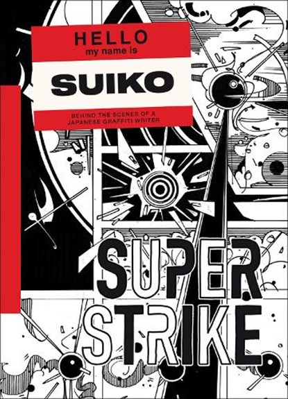 Super Strike, Suiko - Paperback - 9781739750923