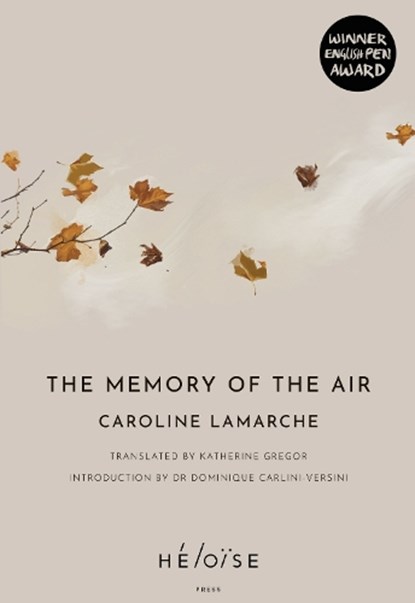 The Memory of the Air, Caroline Lamarche - Paperback - 9781739751524