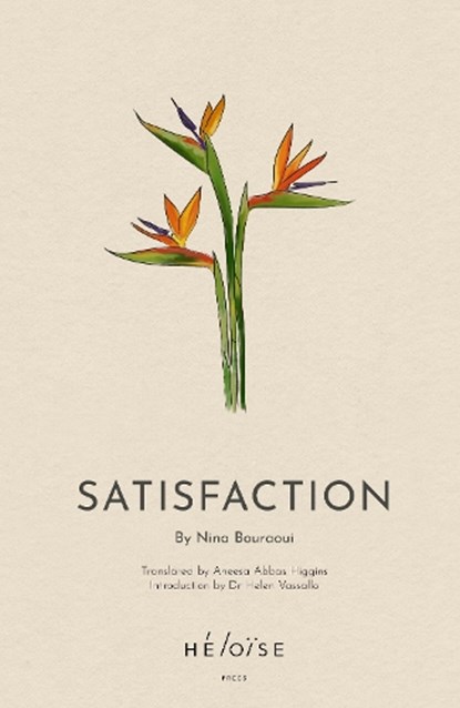 Satisfaction, Nina Bouraoui - Paperback - 9781739751531