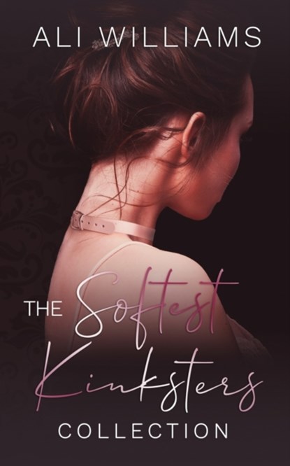 The Softest Kinksters Collection, Ali Williams - Paperback - 9781739764104