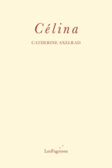 Celina - Catherine Axelrad - 9781739778378