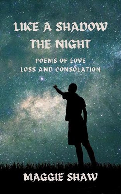 Like a Shadow, the Night, Maggie Shaw - Paperback - 9781739780159