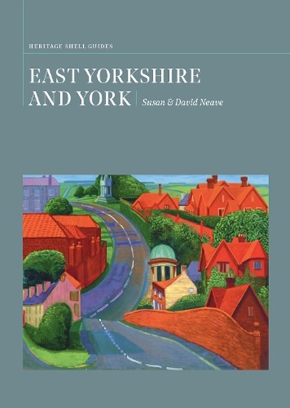 East Yorkshire and York, Susan Neave ; David Neave - Paperback - 9781739790707