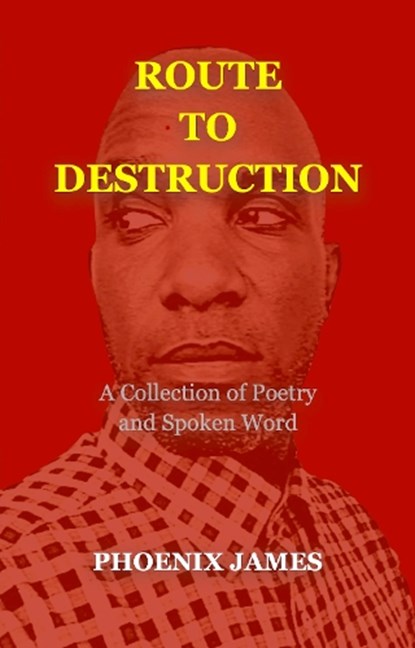 Route to Destruction, PHOENIX JAMES - Ebook - 9781739792534