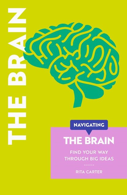 Navigating The Brain, Rita Carter ; Robert Brandt - Paperback - 9781739798871