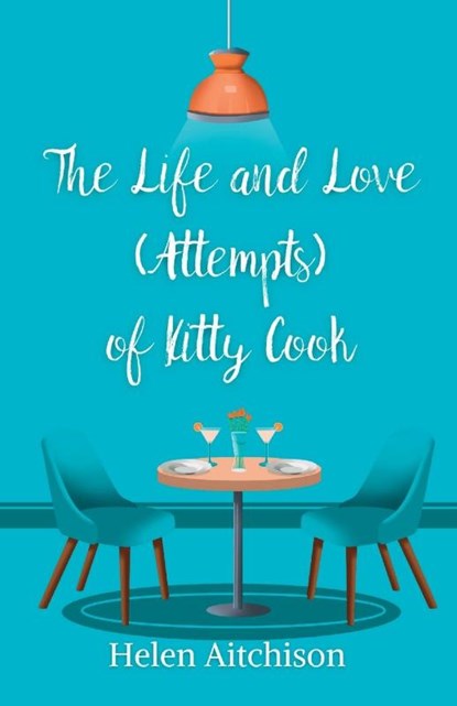 The Life and Love (Attempts) of Kitty Cook, Helen Aitchison - Paperback - 9781739801588