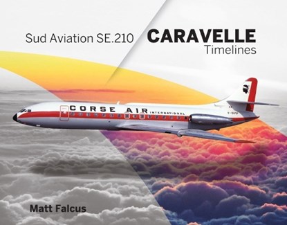 Sud Aviation Caravelle Timelines, Matt Falcus - Gebonden - 9781739819484