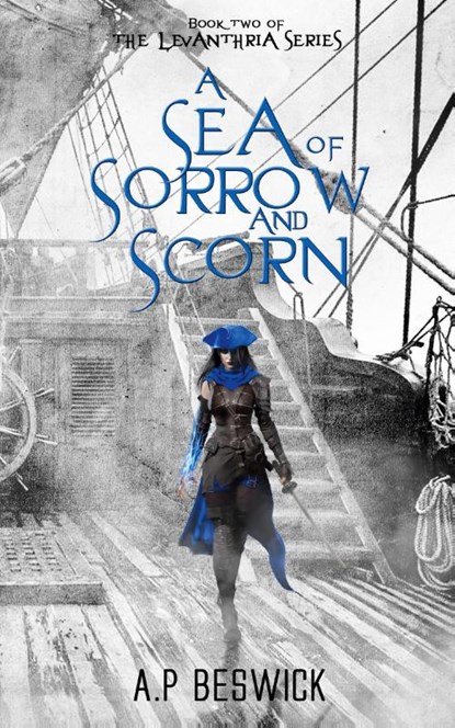 A Sea Of Sorrow And Scorn, A.P Beswick - Paperback - 9781739821821