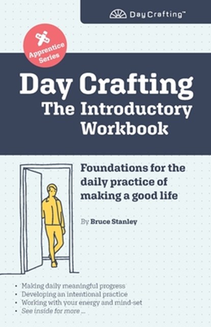Day Crafting, Bruce Stanley - Paperback - 9781739826802