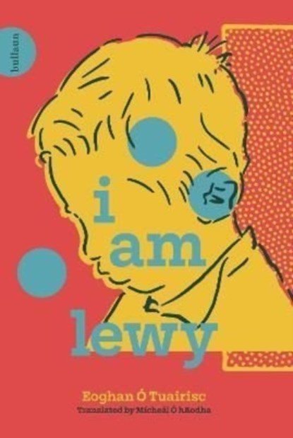 I Am Lewy, Eoghan O Tuairisc - Gebonden - 9781739842307