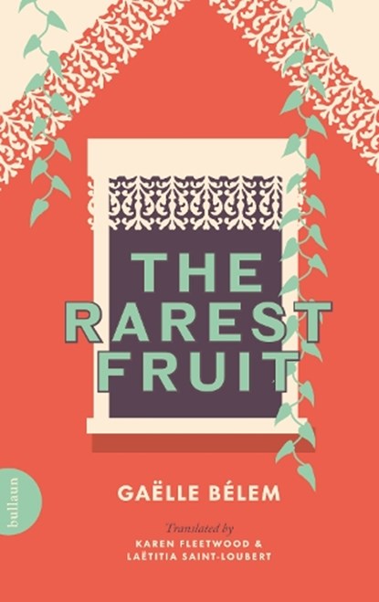 The Rarest Fruit, Gaelle Belem - Paperback - 9781739842383