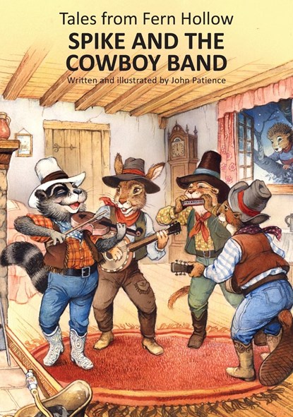 Spike and the Cowboy Band, John Patience - Gebonden - 9781739851859
